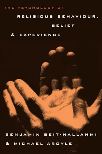 The Psychology of Religious Behaviour, Belief and Experience von Routledge