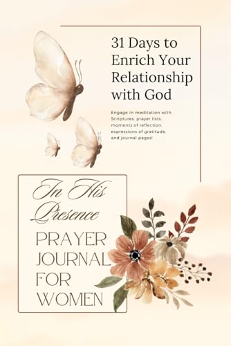 In His Presence Non-Guided Prayer Journal for Women: 31 Days to Enrich Your Relationship with God von Barnes and Noble
