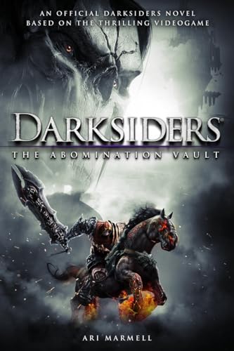 Darksiders: The Abomination Vault: A Novel von Del Rey