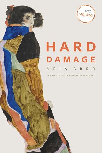 Hard Damage (Prairie Schooner Book Prize in Poetry) von University of Nebraska Press