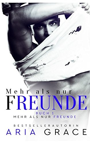 Mehr als nur Freunde Mehr als nur Freunde von Independently published