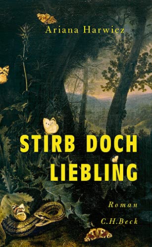 Stirb doch, Liebling: Roman von Beck C. H.