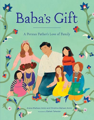 Baba's Gift: A Persian Father's Love of Family von B Blue Star Press