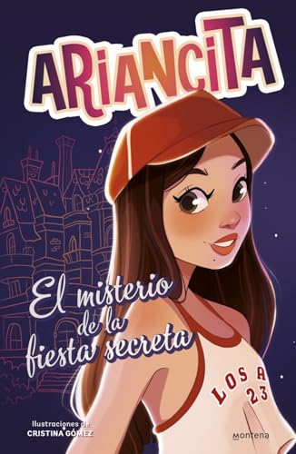 Las aventuras de Ariancita - El misterio de la fiesta secreta (Montena) von MONTENA