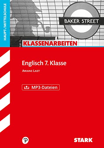 Klassenarbeiten Haupt-/Mittelschule - Englisch 7. Klasse, mit MP3-CD von Stark Verlag GmbH