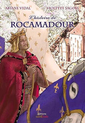 L'histoire de Rocamadour von Editions Saint Jude