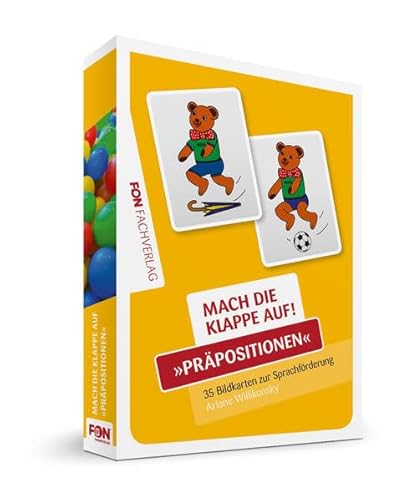 Mach die Klappe auf - Präpositionen: Bildkarten zur Sprachförderung: 35 Bildkarten zur Sprachförderung