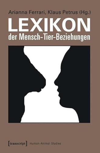 Lexikon der Mensch-Tier-Beziehungen (Human-Animal Studies)