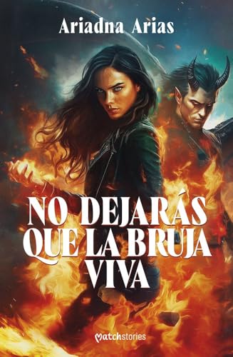 No dejarás que la bruja viva (Matchstories) von Ediciones Martínez Roca