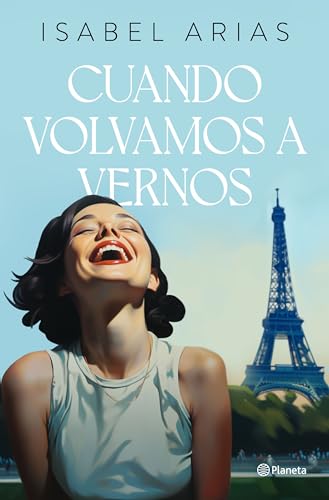 Cuando volvamos a vernos (Autores Españoles e Iberoamericanos)