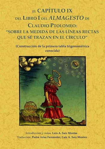 Almagesto sobre las medidas de las lineas rectas que se tratan en el circulo Almagesto sobre las medidas de las lineas rectas que se tratan en el circulo von Editorial Maxtor