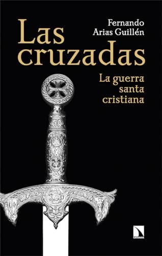 Las cruzadas: La guerra santa cristiana (Mayor, Band 985) von Los Libros de la Catarata