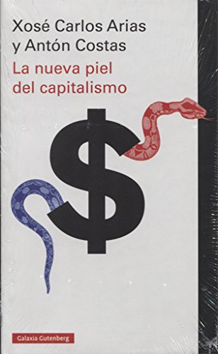La nueva piel del capitalismo (Ensayo) von GALAXIA
