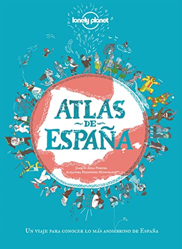 Atlas de España: Un viaje para conocer lo más asombroso de España (Viaje y aventura) von GeoPlaneta