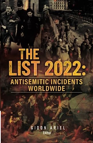 The LIST 2022: Antisemitic Incidents Worldwide