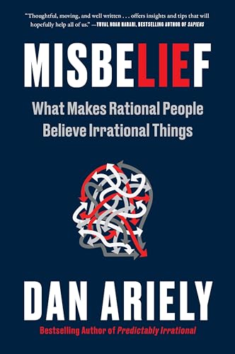 Misbelief: What Makes Rational People Believe Irrational Things von Harper Perennial