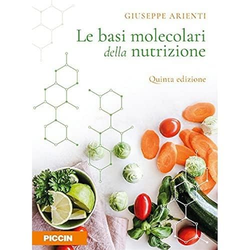 Le basi molecolari della nutrizione von Piccin-Nuova Libraria