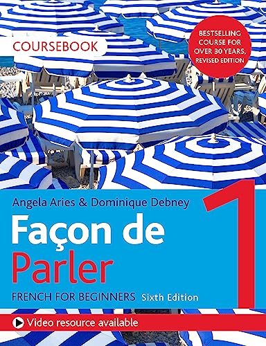 Façon de Parler 1 French Beginner's course 6th edition: Coursebook