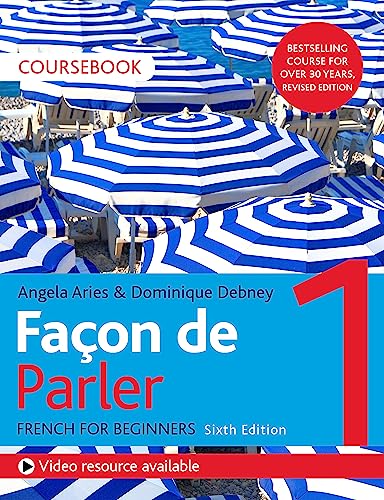 Façon de Parler 1 French Beginner's course 6th edition: Coursebook von Teach Yourself