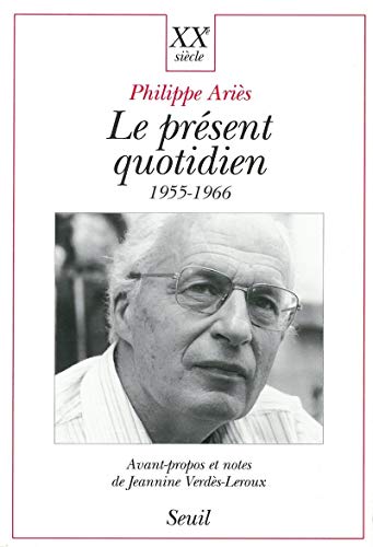 Le Présent quotidien (1955-1966) von Seuil