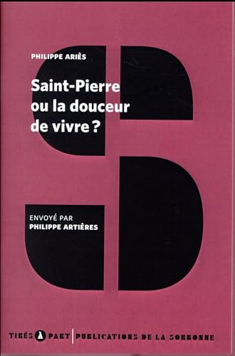 Saint-Pierre ou la douceur de vivre ?