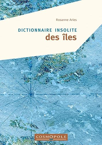 Dictionnaire insolite des îles