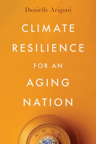 Climate Resilience for an Aging Nation