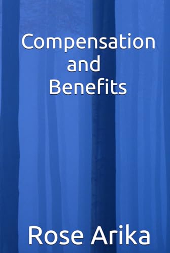 Compensation and Benefits von Independently published