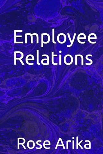 Employee Relations von Independently published