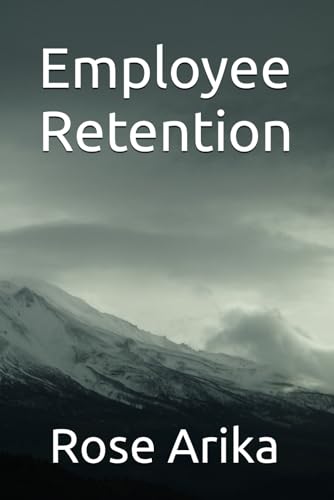 Employee Retention von Independently published