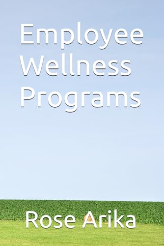 Employee Wellness Programs von Independently published