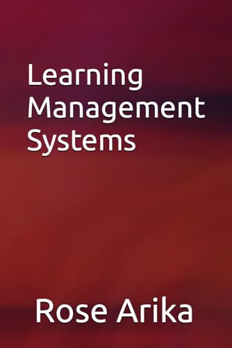 Learning Management Systems von Independently published