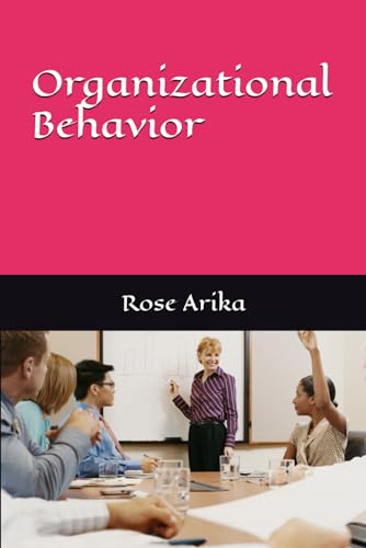 Organizational Behavior von Independently published