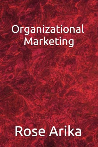 Organizational Marketing von Independently published