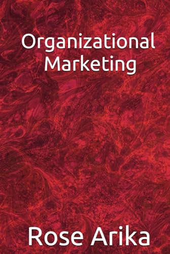 Organizational Marketing von Independently published