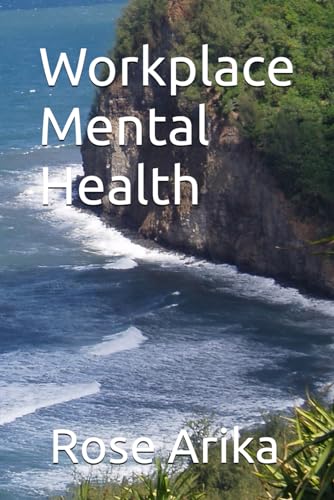 Workplace Mental Health von Independently published