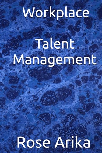 Workplace Talent Management von Independently published