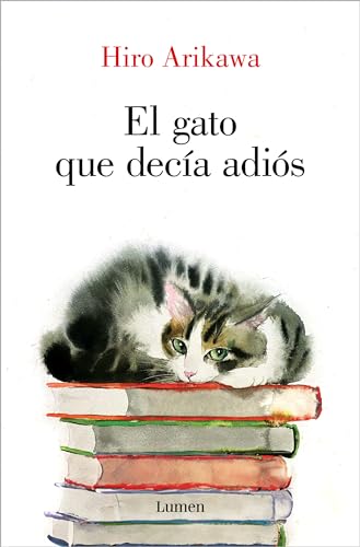 El gato que decía adiós (Narrativa) von LUMEN