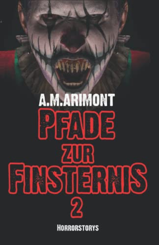 Pfade zur Finsternis 2