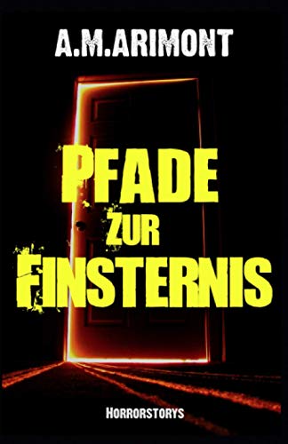 Pfade zur Finsternis von Independently published