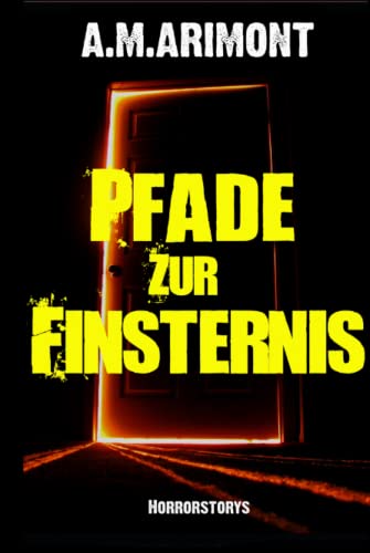 Pfade zur Finsternis