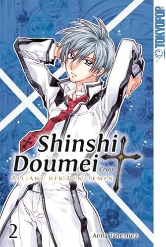 Shinshi Doumei Cross - Allianz der Gentlemen Sammelband 02 Shinshi Doumei Cross - Allianz der Gentlemen Sammelband 02 von TOKYOPOP GmbH