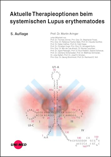 Aktuelle Therapieoptionen beim systemischen Lupus erythematodes (UNI-MED Science) von UNI-MED