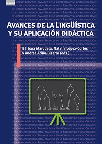 Avances de la Lingüística y su aplicación didáctica Avances de la Lingüística y su aplicación didáctica von Akal