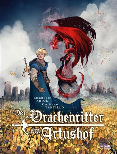 Der Drachenritter am Artushof: Neue Abenteuer am Hof von König Artus