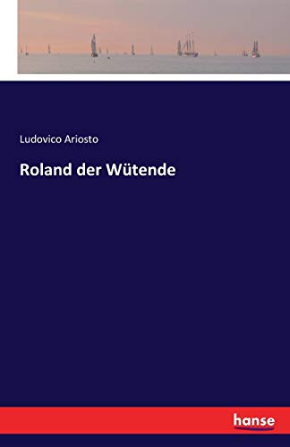 Roland der Wütende