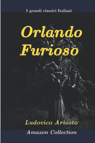 Orlando furioso. Edizione Integrale. von Independently published