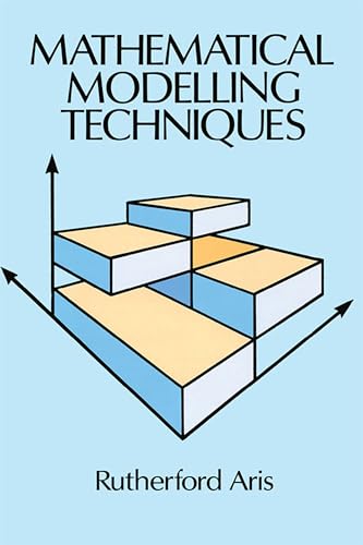 Mathematical Modelling Techniques (Dover Books on Computer Science) von Dover Publications