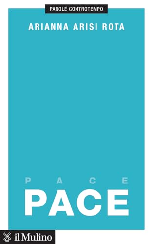 Pace (Parole controtempo) von Il Mulino