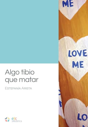 Algo tibio que matar (La Federica, Band 9) von El Toro Celeste